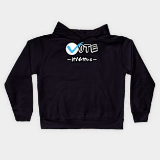 Vote (It Matters) Kids Hoodie